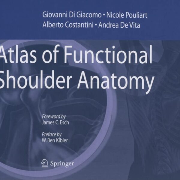 Atlas of Functional Shoulder Anatomy
