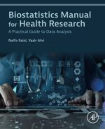 Biostatistics Manual for Health Research