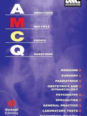 Annotated Multiple Choice Questions: Australian Medical Council
