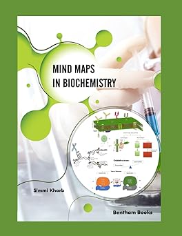 Mind Maps in Biochemistry by Simmi Kharb