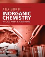 A Textbook of Inorganic Chemistry for JEE Main and Advanced