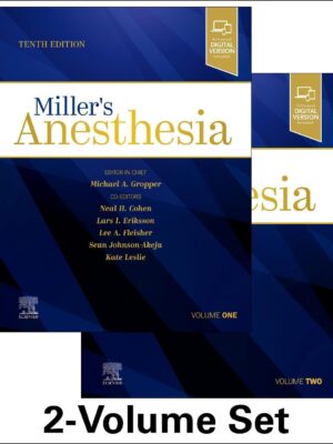 Miller's Anesthesia, 2-Volume Set 10th Edition