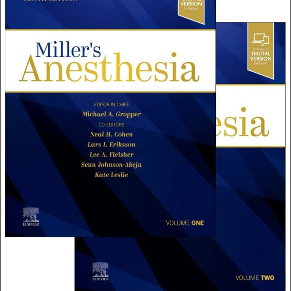 Miller's Anesthesia, 2-Volume Set 10th Edition