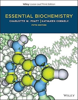Essential Biochemistry 5th Edition